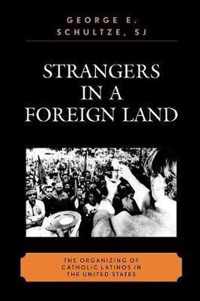 Strangers in a Foreign Land