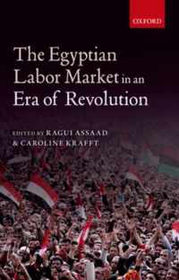 The Egyptian Labor Market in an Era of Revolution