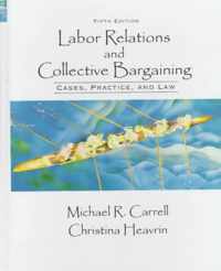 Labor Relations and Collective Bargaining