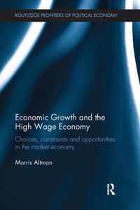 Economic Growth and the High Wage Economy