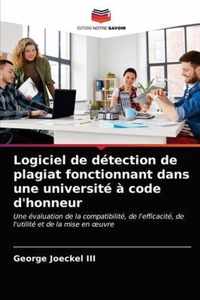 Logiciel de detection de plagiat fonctionnant dans une universite a code d'honneur