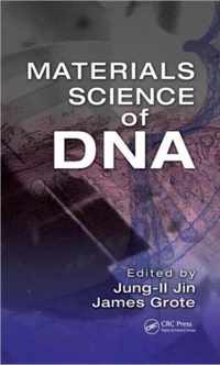 Materials Science of DNA