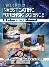 The Basics of Investigating Forensic Science