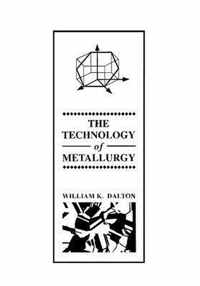 The Technology of Metallurgy