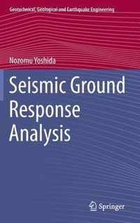 Seismic Ground Response Analysis