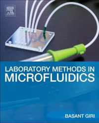 Laboratory Methods in Microfluidics