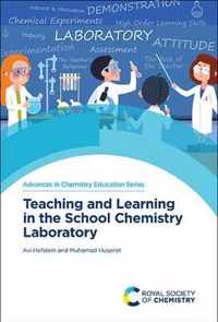 Teaching and Learning in the School Chemistry Laboratory