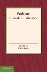 Problems in Modern Education