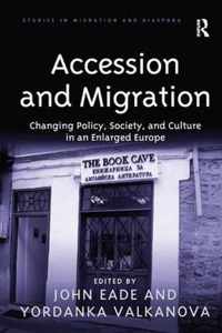 Accession and Migration