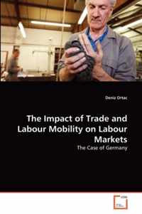 The Impact of Trade and Labour Mobility on Labour Markets
