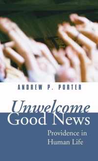 Unwelcome Good News