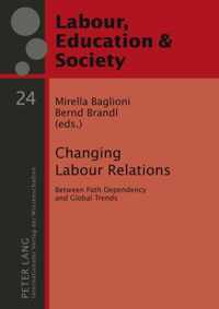 Changing Labour Relations