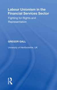 Labour Unionism in the Financial Services Sector