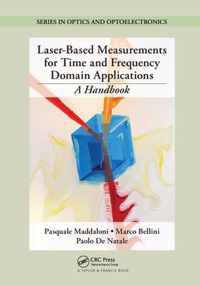 Laser-Based Measurements for Time and Frequency Domain Applications