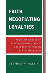 Faith Negotiating Loyalties