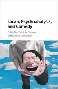 Lacan, Psychoanalysis, and Comedy