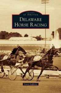 Delaware Horse Racing