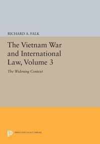 The Vietnam War and International Law, Volume 3 - The Widening Context