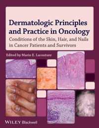 Dermatologic Principles and Practice in Oncology