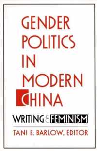 Gender Politics in Modern China