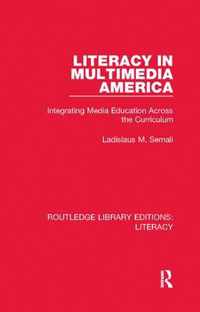 Literacy in Multimedia America