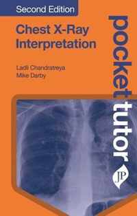 Pocket Tutor Chest X-Ray Interpretation