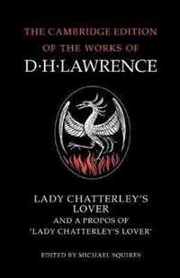 Lady Chatterley's Lover and A Propos of 'Lady Chatterley's Lover'