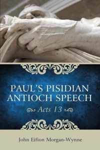 Pauls Pisidian Antioch Speech Acts 13