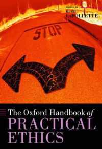 The Oxford Handbook of Practical Ethics