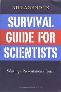 Survival Guide for Scientists