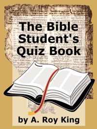 The Bible Student's Quiz Book