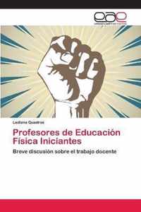 Profesores de Educacion Fisica Iniciantes