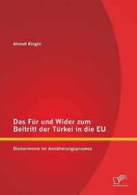 Das Fur und Wider zum Beitritt der Turkei in die EU