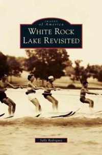 White Rock Lake Revisited