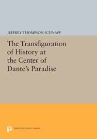 The Transfiguration of History at the Center of Dante`s Paradise