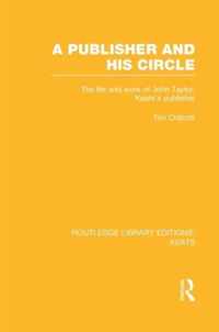 A Publisher and his Circle