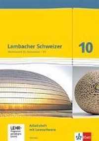 Lambacher Schweizer. 10. Schuljahr G9. Arbeitsheft plus Lösungsheft und Lernsoftware. Neubearbeitung. Hessen