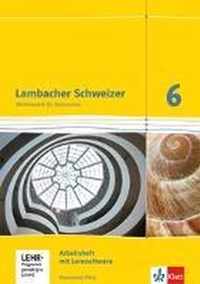 Lambacher Schweizer. 6. Schuljahr. Arbeitsheft plus Lösungsheft und Lernsoftware. Neubearbeitung. Rheinland-Pfalz