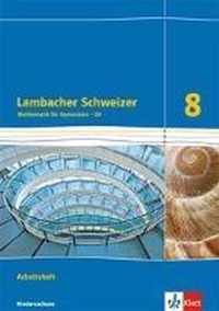 Lambacher Schweizer. 8. Schuljahr G9. Arbeitsheft plus Lösungsheft. Neubearbeitung. Niedersachsen