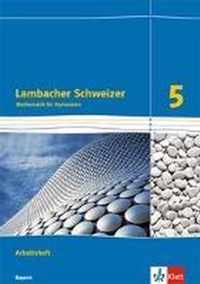 Lambacher Schweizer. 5. Schuljahr. Arbeitsheft plus Lösungsheft. Ausgabe 2016. Bayern