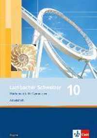 Lambacher Schweizer. 10. Schuljahr. Arbeitsheft plus Lösungsheft. Bayern