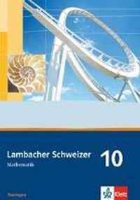 Lambacher Schweizer - Ausgabe für Thüringen. Neubearbeitung. Schülerbuch 10. Schuljahr