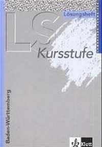 LS Mathematik. Kursstufe. Lösungen. Baden-Württemberg. Neu. 12/13. Jahrgangsstufe