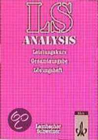 LS Mathematik. Analysis Leistungskurs. Gesamtausgabe. Lösungsheft