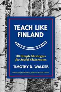 Teach Like Finland