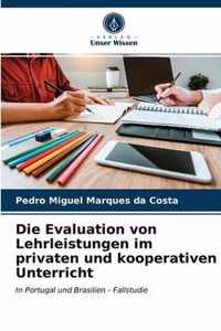 Die Evaluation von Lehrleistungen im privaten und kooperativen Unterricht