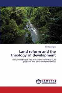 Land reform and the theology of development