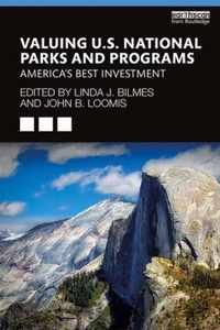 Valuing U.S. National Parks and Programs