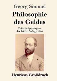 Philosophie des Geldes (Grossdruck)