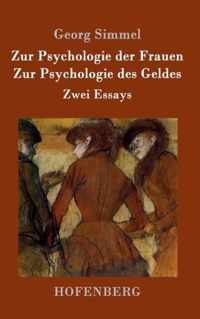 Zur Psychologie der Frauen / Zur Psychologie des Geldes